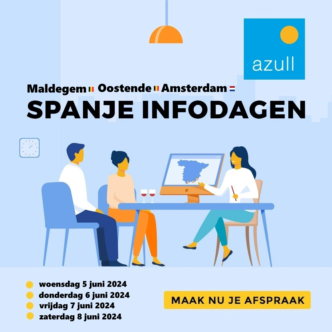 Azull Spanje infodagen in Maldegem, Oostende en Amsterdam op 5,6,7 en 8 juni 2024.