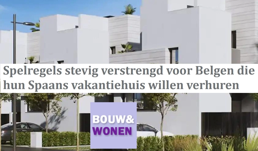 Bouw&Wonen - 9-7-2024 - Spelregels stevig verstrengd voor Belgen die hun Spaans vakantiehuis willen verhuren
